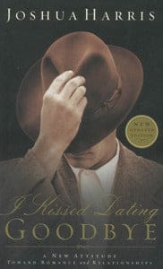 I Kissed Dating Goodbye