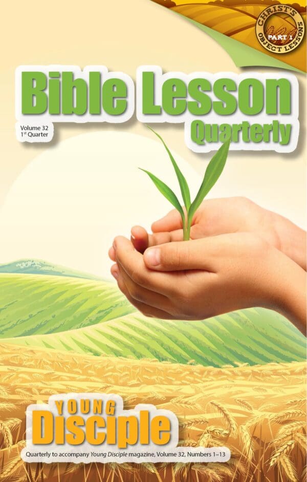 Bible Lesson Quarterly (2023Q1 - Christ's Object Lessons #1)