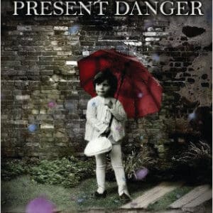Hope in Present Danger