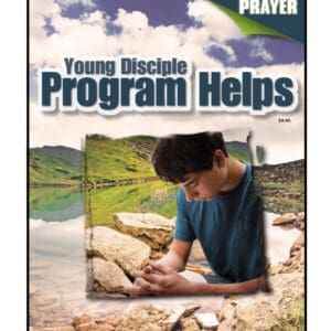 Program Helps (2022Q3 / V31Q3 - The Power of Prayer)